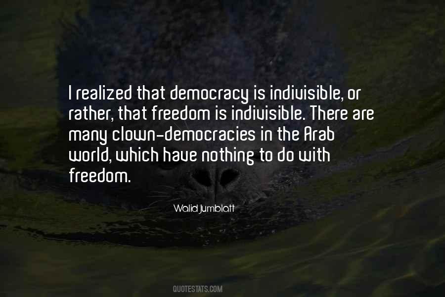 Democracies Have Quotes #216529