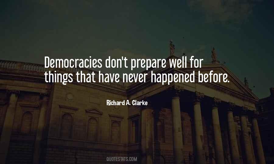 Democracies Have Quotes #242525