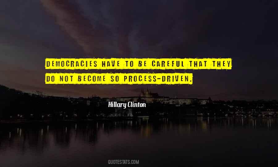 Democracies Have Quotes #617914