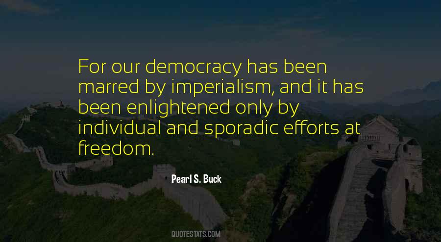 Democracies Have Quotes #836498