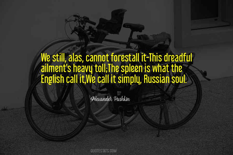 Quotes About Russian Soul #1273093