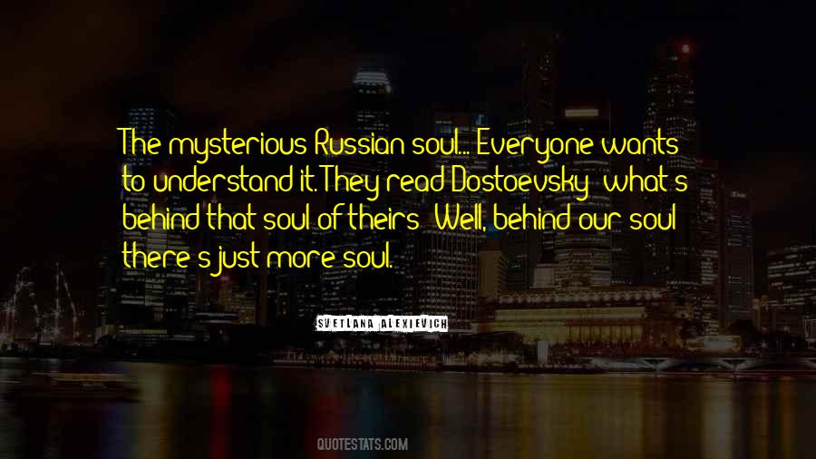 Quotes About Russian Soul #1605857