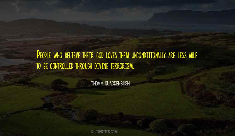 He Loves Me Unconditionally Quotes #333739