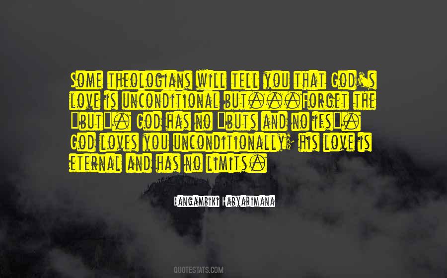 He Loves Me Unconditionally Quotes #667875