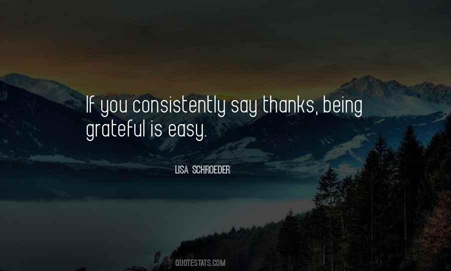 Quotes About Being Grateful #743738