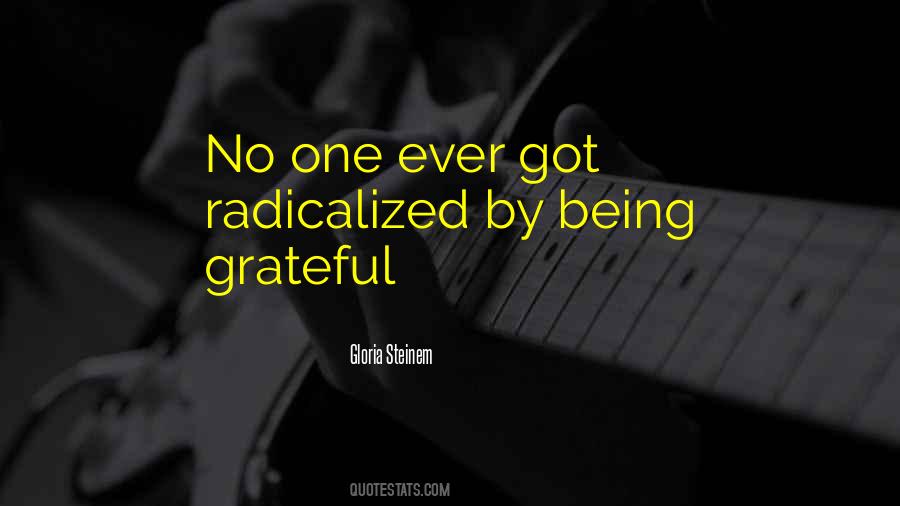 Quotes About Being Grateful #901455