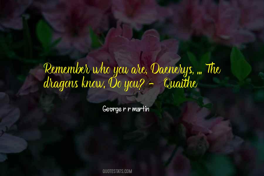 Quotes About Daenerys #1682261