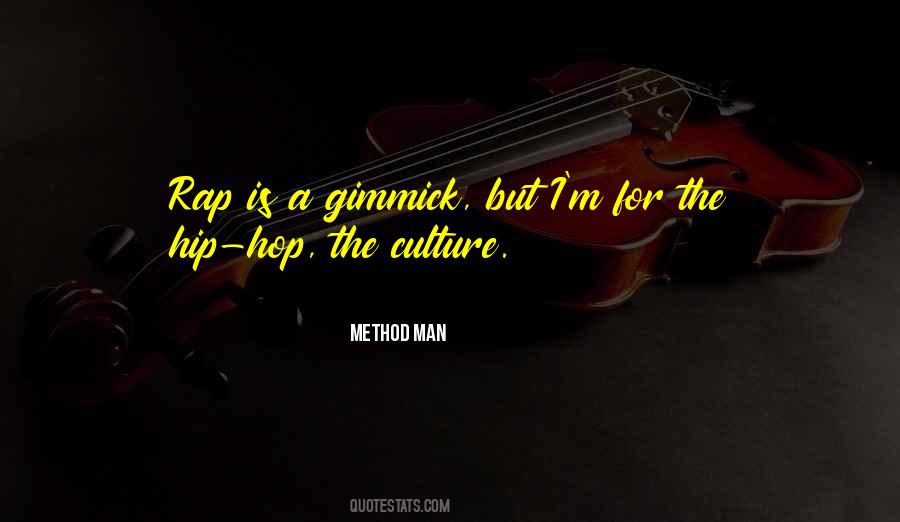 Quotes About Rap Culture #1029204