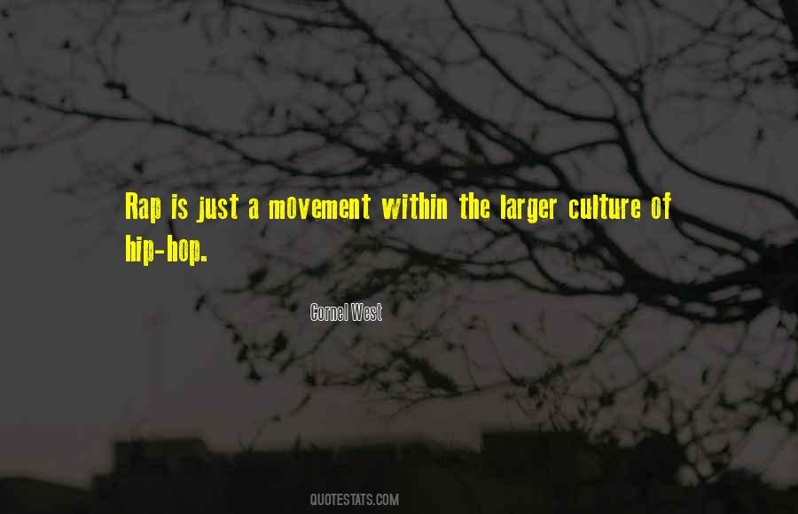 Quotes About Rap Culture #1835884