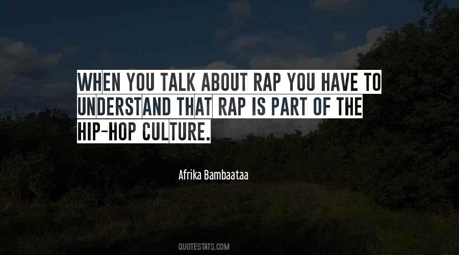 Quotes About Rap Culture #307027