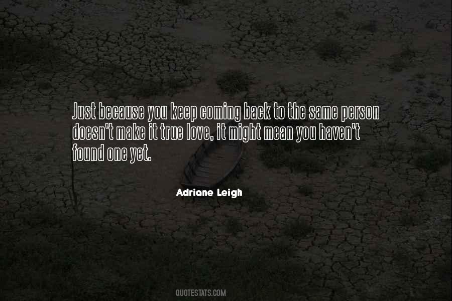 Yet True Love Quotes #270187