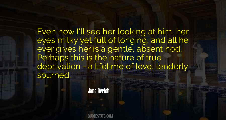 Yet True Love Quotes #591106