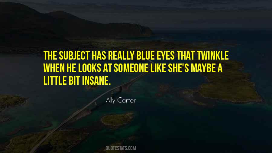 Quotes About Blue Eyes #1197623