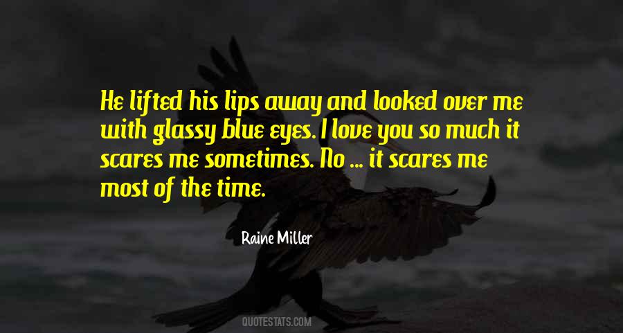Quotes About Blue Eyes #1704045