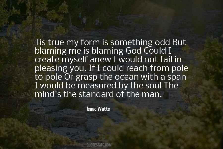 Quotes About Not Blaming Others #145316