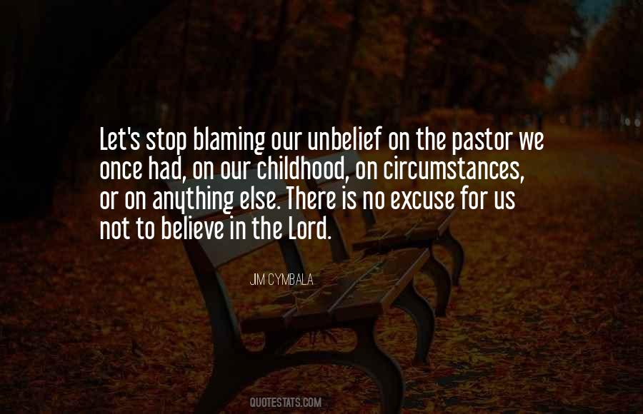 Quotes About Not Blaming Others #189382