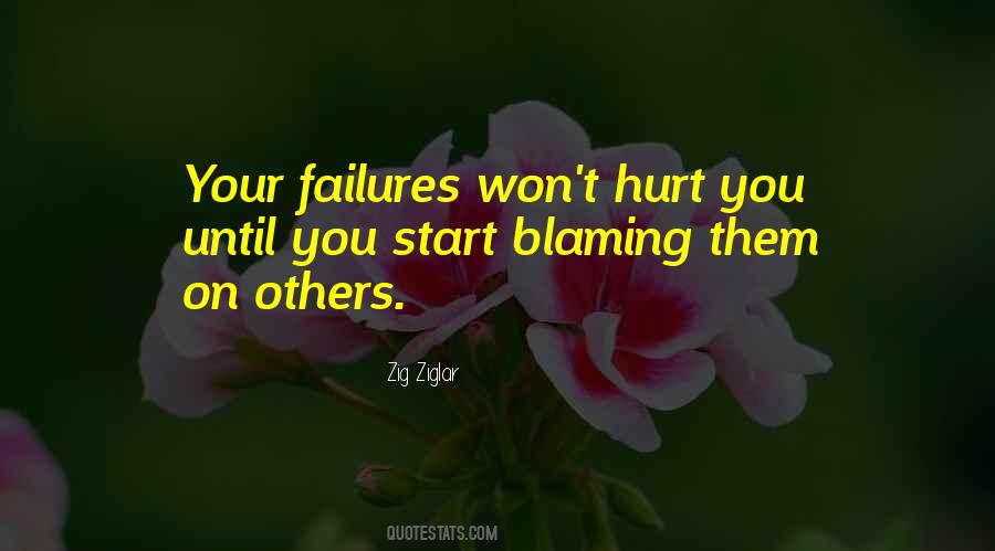 Quotes About Not Blaming Others #215839