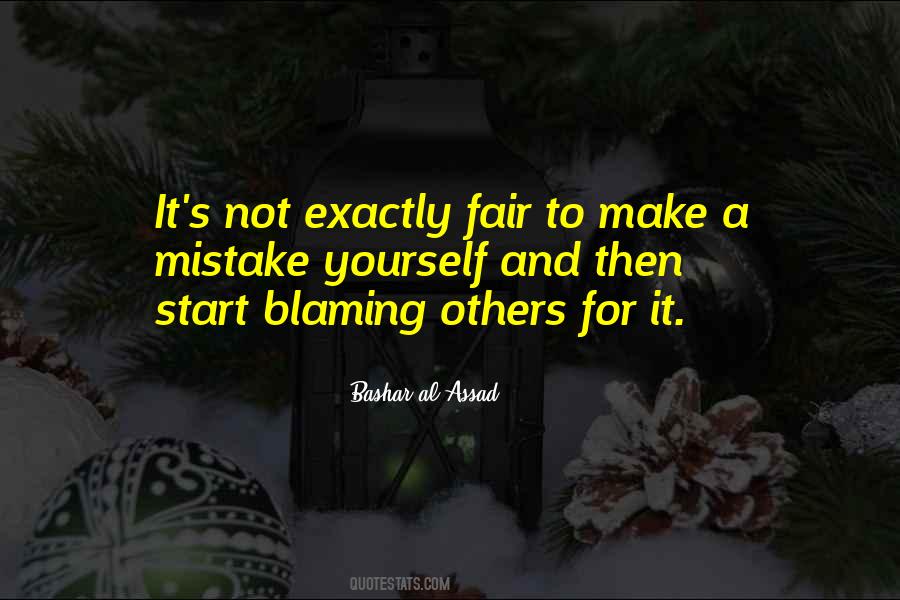 Quotes About Not Blaming Others #763869