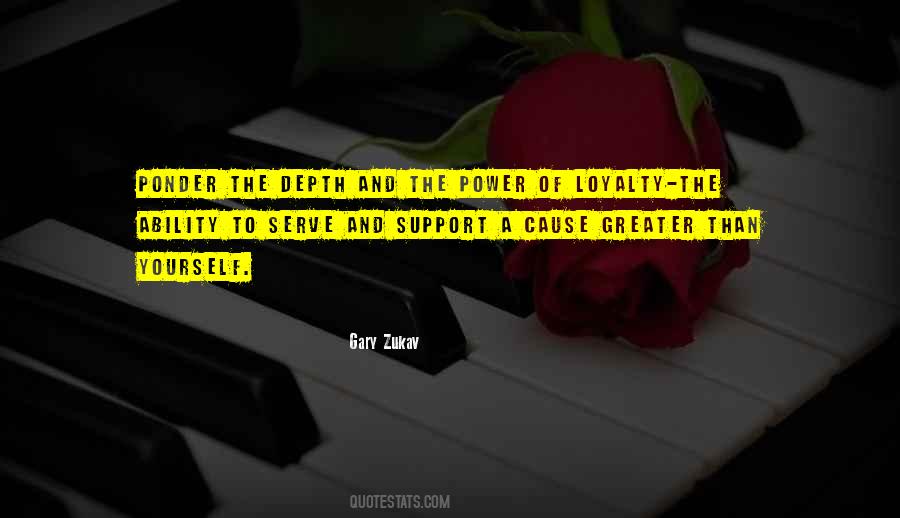 Support And Loyalty Quotes #613676