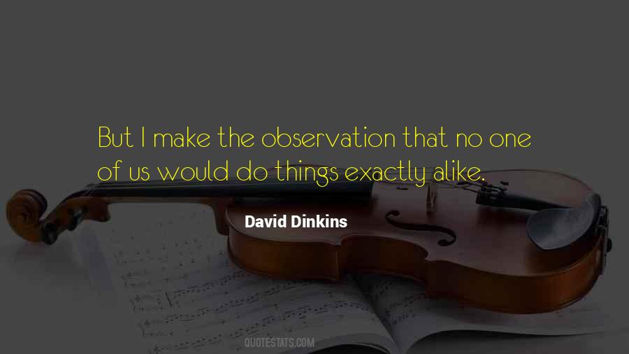 Quotes About Observation #1364545