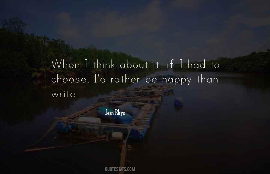 Quotes About Choose To Be Happy #1175332