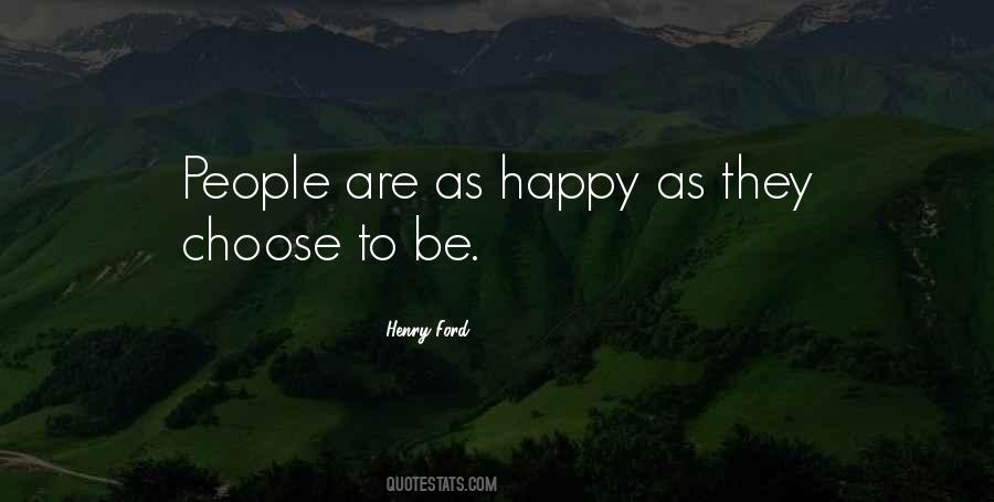 Quotes About Choose To Be Happy #440654