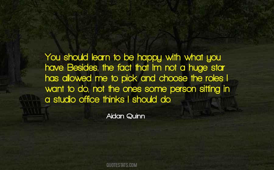 Quotes About Choose To Be Happy #861161