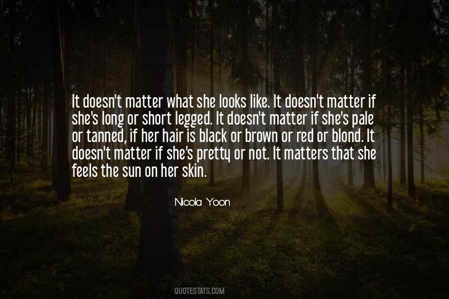 Quotes About Long Black Hair #1862092