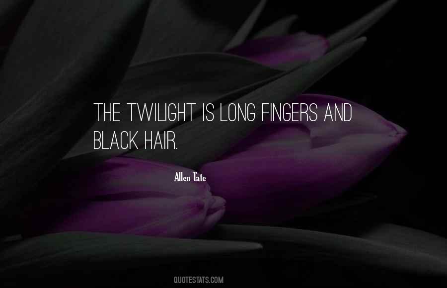 Quotes About Long Black Hair #196140