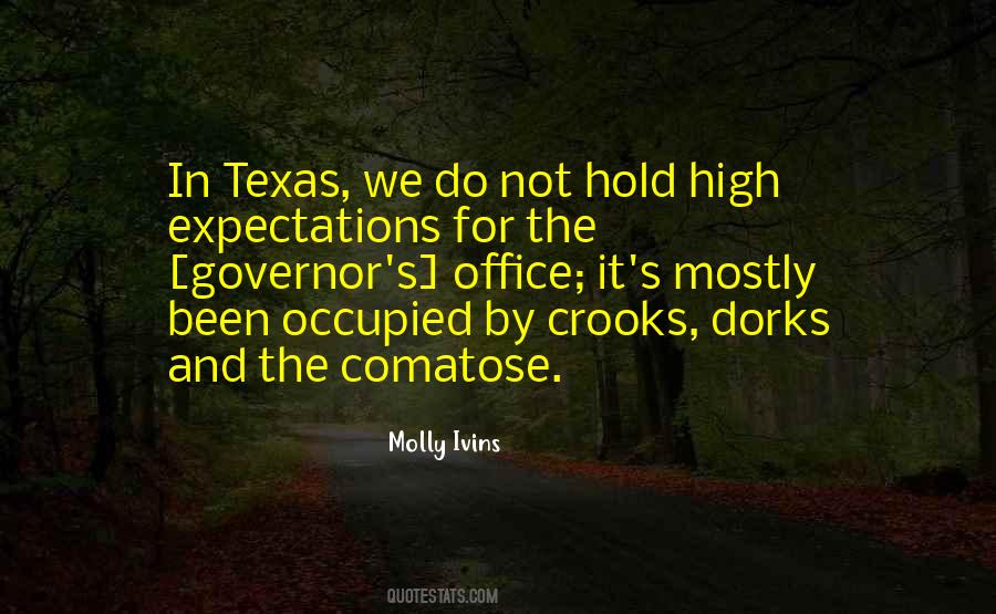 Governor Of Texas Quotes #1337229