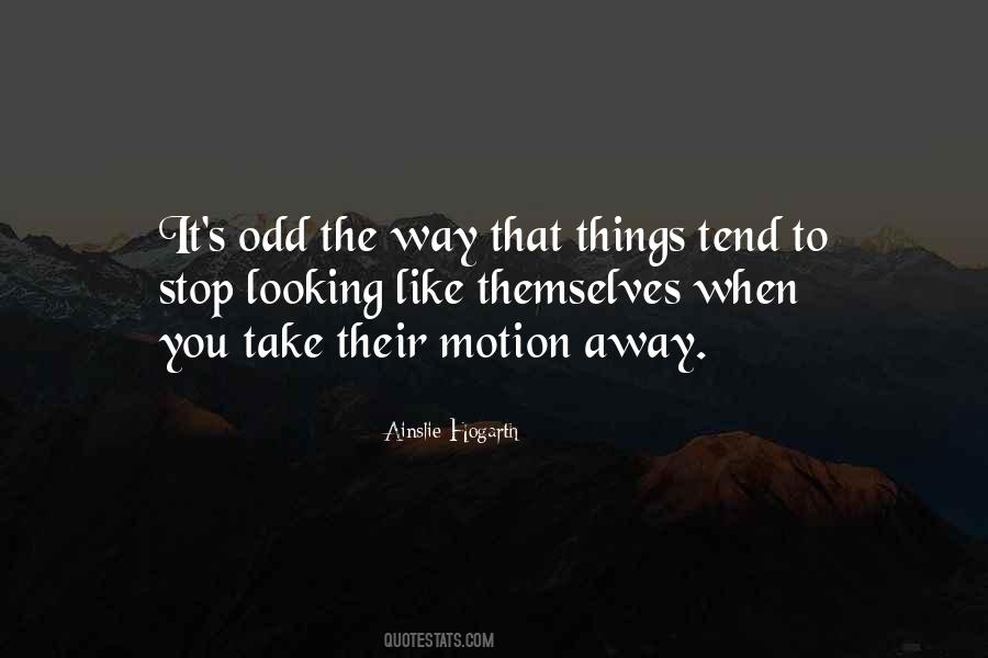 Quotes About Stop Motion #342092