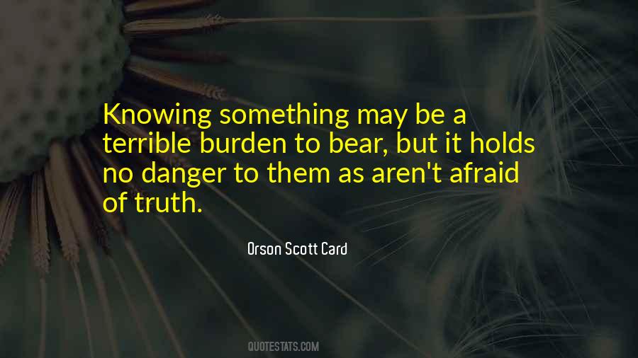 Quotes About Knowing Something #1110433