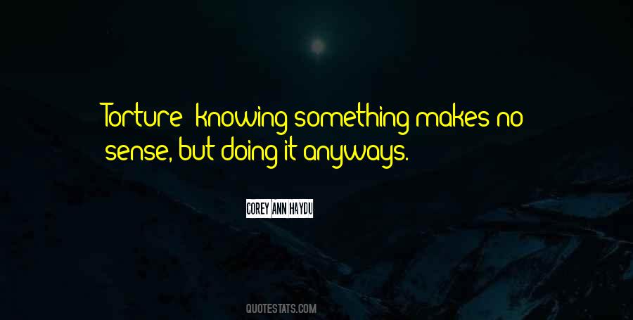 Quotes About Knowing Something #1860185