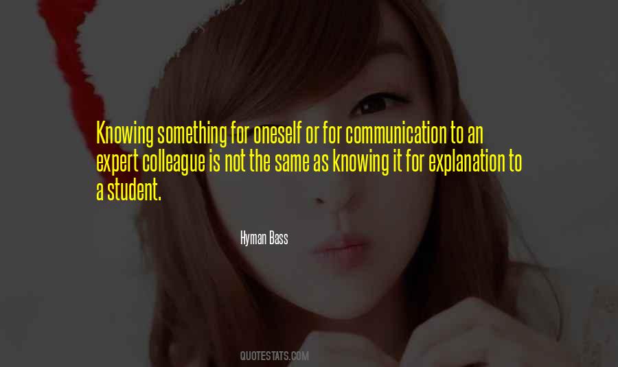 Quotes About Knowing Something #416831