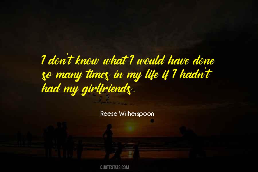 Quotes About Best Girlfriends #131365