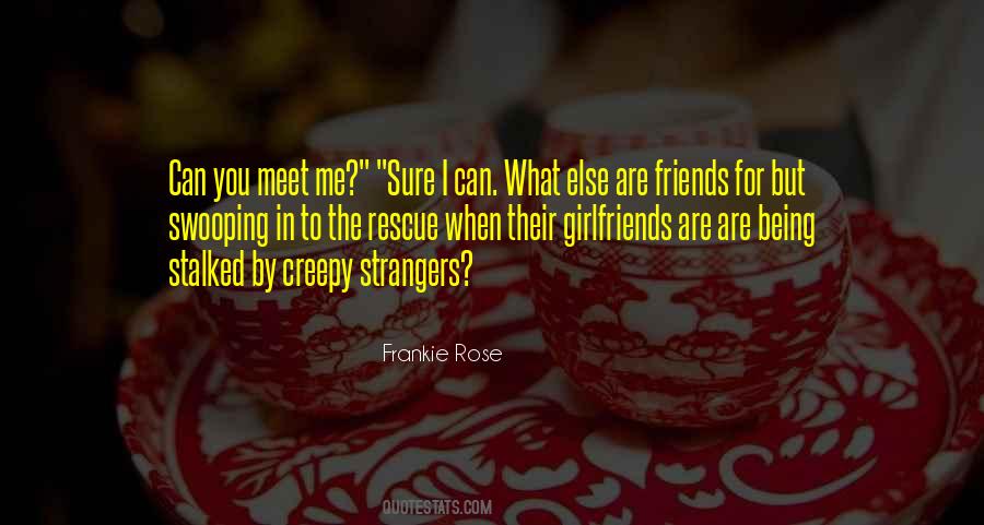 Quotes About Best Girlfriends #136061