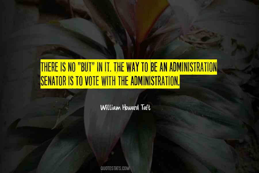 Howard Taft Quotes #1295351