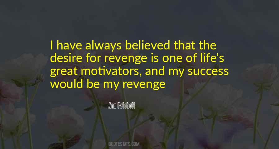 Quotes About Success Is The Best Revenge #388483