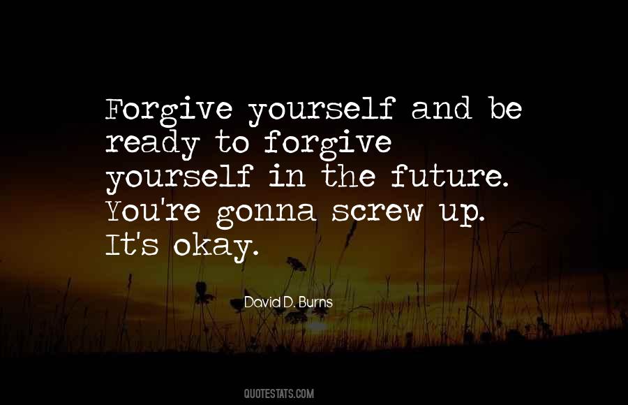 Quotes About Forgive Yourself #478972