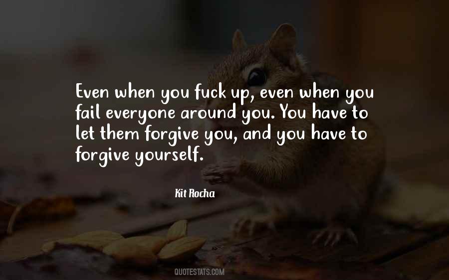 Quotes About Forgive Yourself #553216