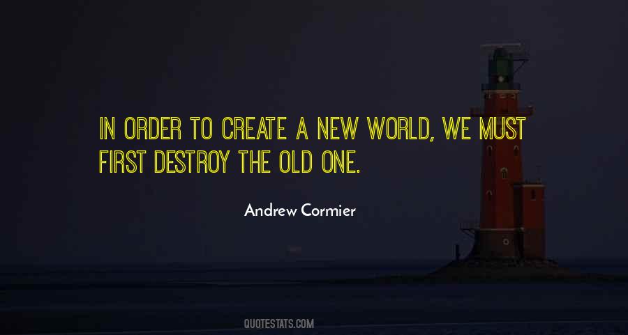 Create A New World Quotes #1169763