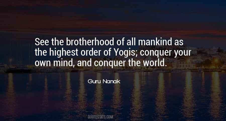 Quotes About Your Brotherhood #1217731