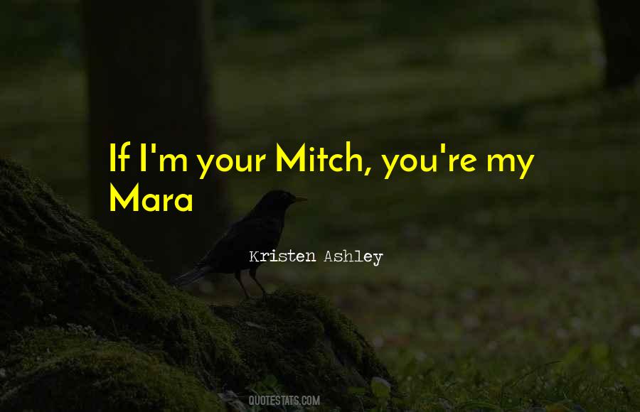 Mitch To Mara Quotes #195402