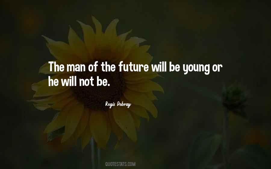 Quotes About The Future Of Youth #1068922