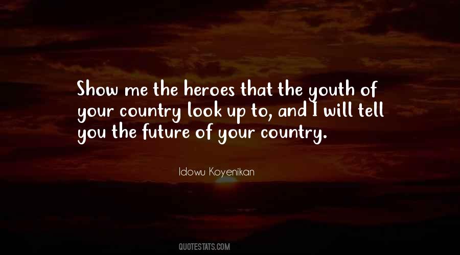 Quotes About The Future Of Youth #1802890
