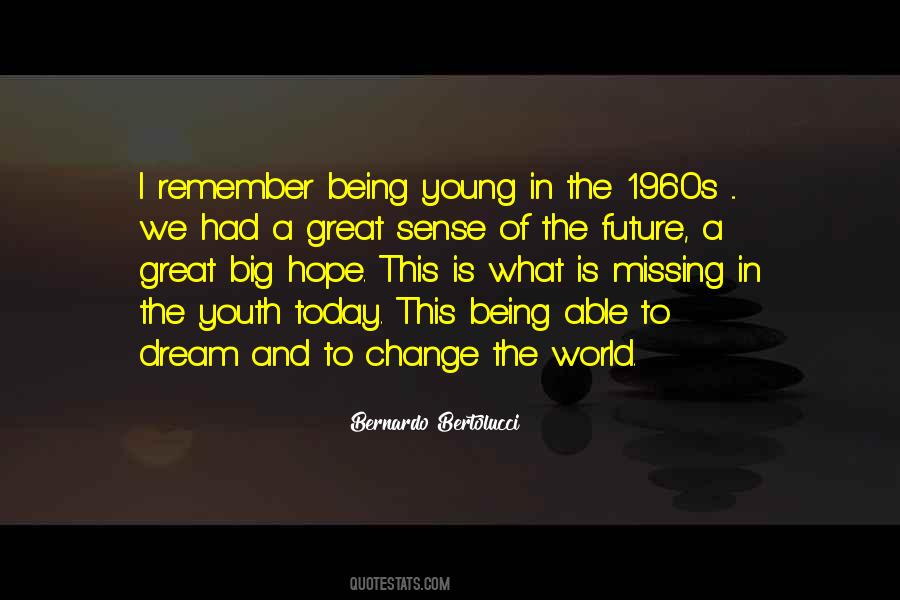 Quotes About The Future Of Youth #256343