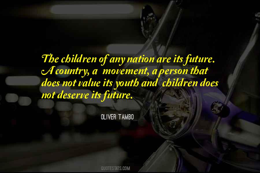 Quotes About The Future Of Youth #561937