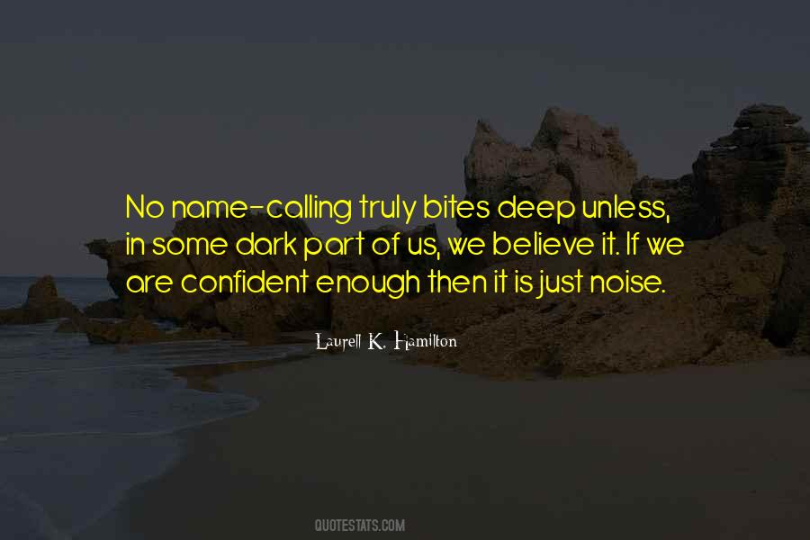 Quotes About No Name Calling #541181
