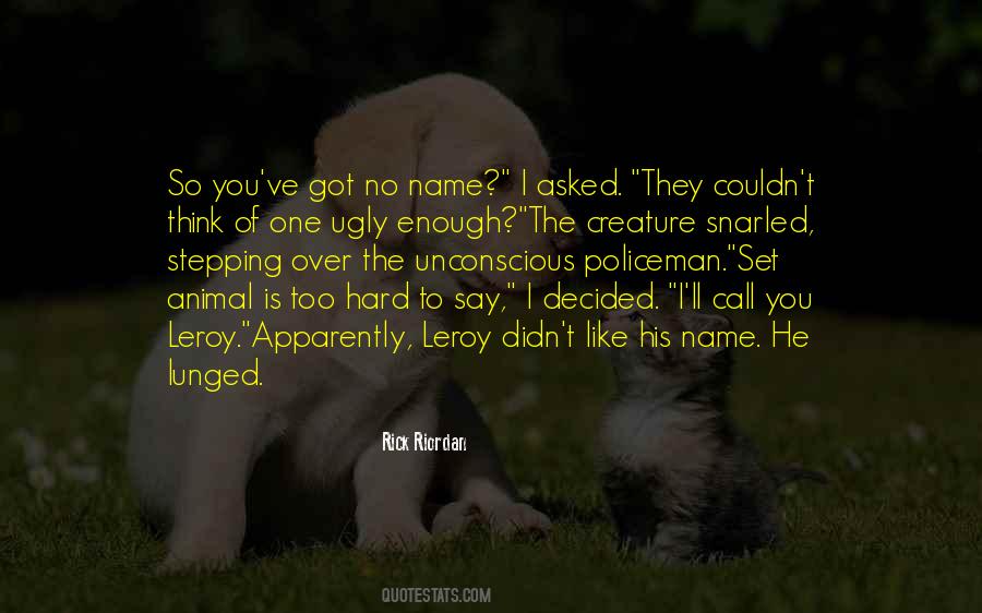 Quotes About No Name Calling #558477