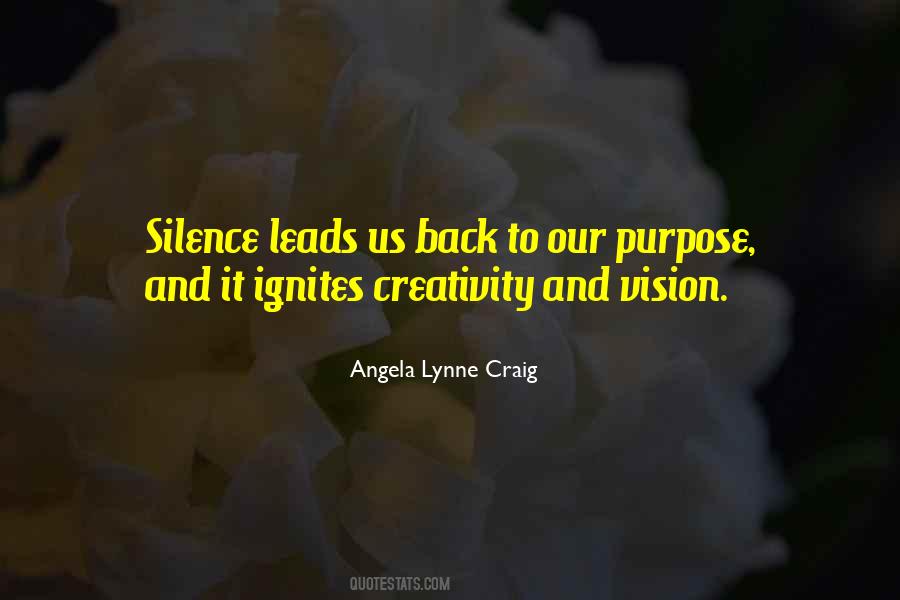Quotes About Purpose And Vision #1252125